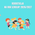 REKRUTACJA NA ROK SZKOLNY 20262027